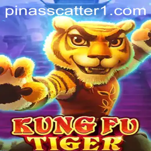 Discover the Thrilling World of KungFuTiger: Master the Art of PINASSCATTER