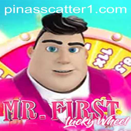 MrFirstLuckyWheel and the Excitement of PINASSCATTER